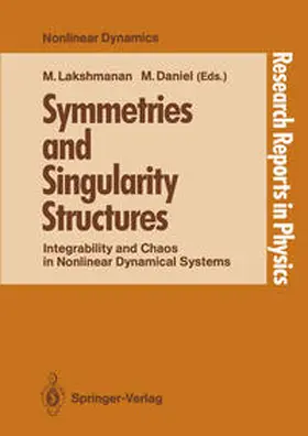 Daniel / Lakshmanan |  Symmetries and Singularity Structures | Buch |  Sack Fachmedien
