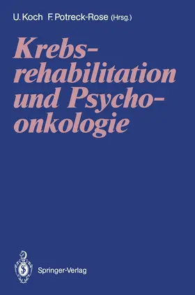 Koch / Potreck-Rose |  Krebsrehabilitation und Psychoonkologie | Buch |  Sack Fachmedien