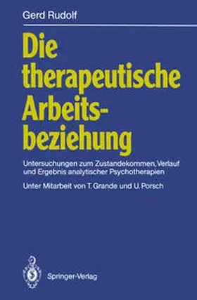 Rudolf | Die therapeutische Arbeitsbeziehung | Buch | 978-3-540-53210-1 | sack.de