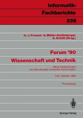 Friemel / Müller-Schönberger / Schütt |  Forum '90 Wissenschaft und Technik | Buch |  Sack Fachmedien