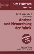 Wiendahl |  Analyse und Neuordnung der Fabrik | Buch |  Sack Fachmedien