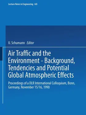Schumann |  Air Traffic and the Environment - Background, Tendencies and Potential Global Atmospheric Effects | Buch |  Sack Fachmedien