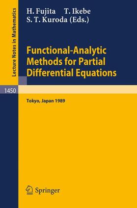 Fujita / Kuroda / Ikebe | Functional-Analytic Methods for Partial Differential Equations | Buch | 978-3-540-53393-1 | sack.de