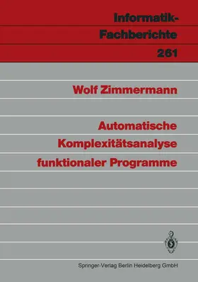 Zimmermann |  Automatische Komplexitätsanalyse funktionaler Programme | Buch |  Sack Fachmedien