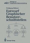 Hübner |  Entwurf Graphischer Benutzerschnittstellen | Buch |  Sack Fachmedien