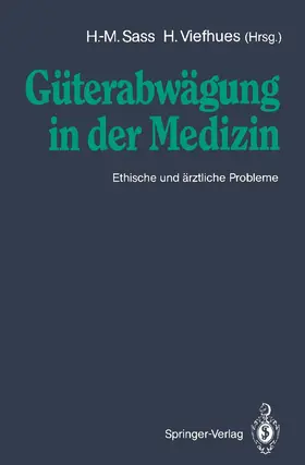 Viefhues / Sass |  Güterabwägung in der Medizin | Buch |  Sack Fachmedien