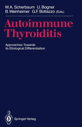 Scherbaum / Bogner / Weinheimer |  Autoimmune Thyroiditis | Buch |  Sack Fachmedien
