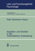 Kaufmann-Hayoz |  Kognition und Emotion in der frühkindlichen Entwicklung | Buch |  Sack Fachmedien