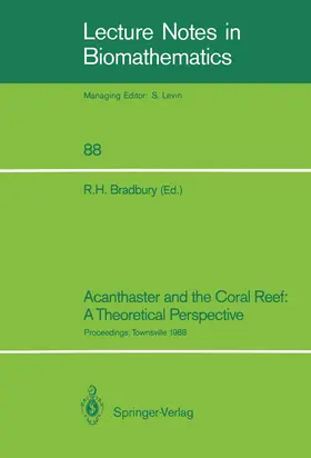 Bradbury |  Acanthaster and the Coral Reef: A Theoretical Perspective | Buch |  Sack Fachmedien