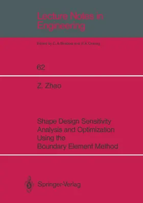 Zhao |  Shape Design Sensitivity Analysis and Optimization Using the Boundary Element Method | Buch |  Sack Fachmedien