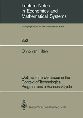Hilten |  Optimal Firm Behaviour in the Context of Technological Progress and a Business Cycle | Buch |  Sack Fachmedien