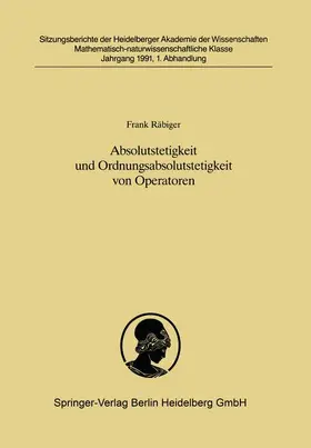 Räbiger |  Absolutstetigkeit und Ordnungsabsolutstetigkeit von Operatoren | Buch |  Sack Fachmedien