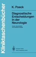 Poeck |  Diagnostische Entscheidungen in der Neurologie | Buch |  Sack Fachmedien