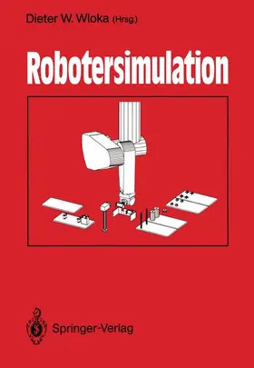Wloka | Robotersimulation | Buch | 978-3-540-53828-8 | www.sack.de