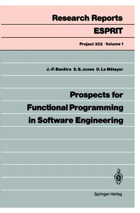 Jones / Banatre / Le Metayer |  Prospects for Functional Programming in Software Engineering | Buch |  Sack Fachmedien