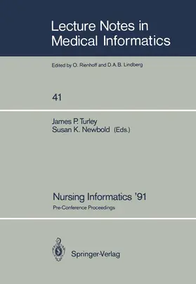 Newbold / Turley |  Nursing Informatics '91 | Buch |  Sack Fachmedien