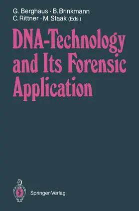 Berghaus / Brinkmann / Rittner |  DNA - Technology and Its Forensic Application | Buch |  Sack Fachmedien