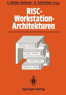 Schmitter / Müller-Schloer |  RISC-Workstation-Architekturen | Buch |  Sack Fachmedien
