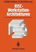 Schmitter / Müller-Schloer |  RISC-Workstation-Architekturen | Buch |  Sack Fachmedien