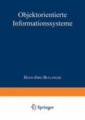 Bullinger |  Objektorientierte Informationssysteme | Buch |  Sack Fachmedien