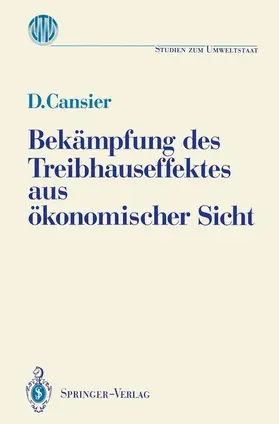 Cansier |  Bekämpfung des Treibhauseffektes aus ökonomischer Sicht | Buch |  Sack Fachmedien