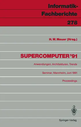 Meuer |  Supercomputer '91 | Buch |  Sack Fachmedien