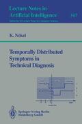 Nökel |  Temporally Distributed Symptoms in Technical Diagnosis | Buch |  Sack Fachmedien