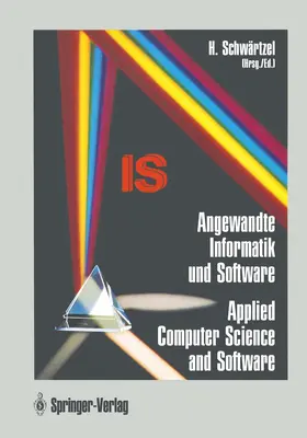 Schwärtzel |  Angewandte Informatik und Software / Applied Computer Science and Software | Buch |  Sack Fachmedien