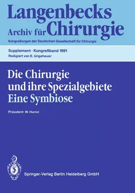 Hartel / Ungeheuer |  Die Chirurgie und ihre Spezialgebiete Eine Symbiose | Buch |  Sack Fachmedien
