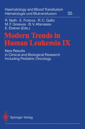 Neth / Frolova / Elstner |  Modern Trends in Human Leukemia IX | Buch |  Sack Fachmedien