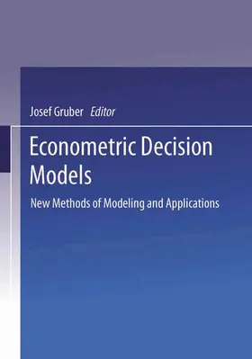 Gruber |  Econometric Decision Models | Buch |  Sack Fachmedien