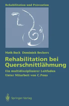 Buck / Beckers | Rehabilitation bei Querschnittlähmung | Buch | 978-3-540-54381-7 | sack.de
