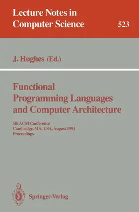 Hughes |  Functional Programming Languages and Computer Architecture | Buch |  Sack Fachmedien