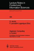 Lamnabhi-Lagarrigue / Jacob |  Algebraic Computing in Control | Buch |  Sack Fachmedien