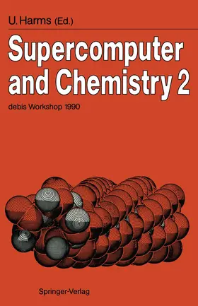 Harms |  Supercomputer and Chemistry 2 | Buch |  Sack Fachmedien