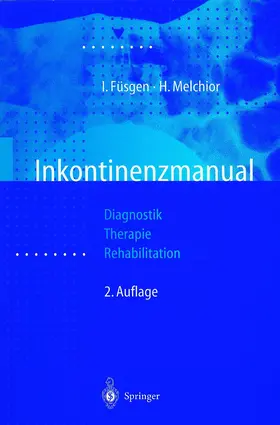 Füsgen / Melchior |  Inkontinenzmanual | Buch |  Sack Fachmedien