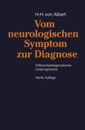 Albert |  Vom neurologischen Symptom zur Diagnose | Buch |  Sack Fachmedien
