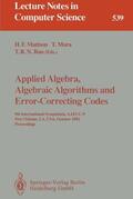 Mattson / Rao / Mora |  Applied Algebra, Algebraic Algorithms and Error-Correcting Codes | Buch |  Sack Fachmedien