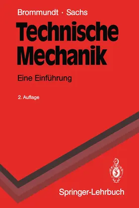 Brommundt / Sachs |  Technische Mechanik | Buch |  Sack Fachmedien