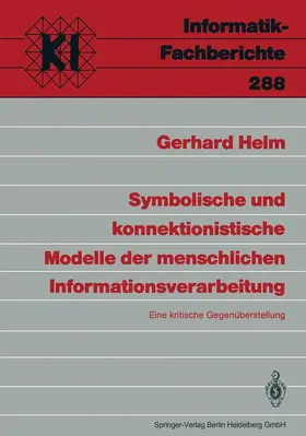 Helm |  Symbolische und konnektionistische Modelle der menschlichen Informationsverarbeitung | Buch |  Sack Fachmedien