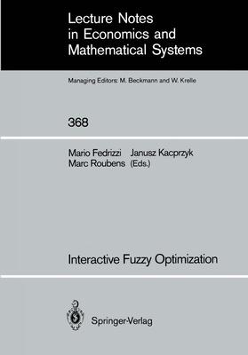 Roubens / Fedrizzi |  Interactive Fuzzy Optimization | Buch |  Sack Fachmedien