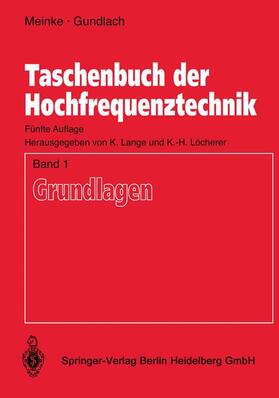 Meinke / Lange / Gundlach | Taschenbuch der Hochfrequenztechnik | Buch | 978-3-540-54714-3 | sack.de