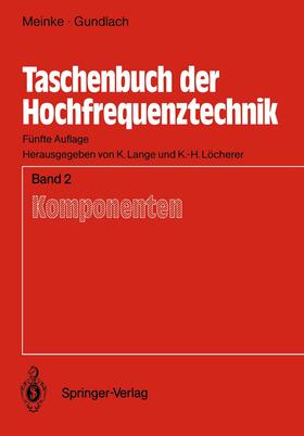 Meinke / Lange / Gundlach | Taschenbuch der Hochfrequenztechnik | Buch | 978-3-540-54715-0 | sack.de