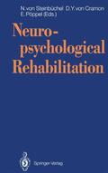 Steinbüchel / Pöppel / Cramon |  Neuropsychological Rehabilitation | Buch |  Sack Fachmedien