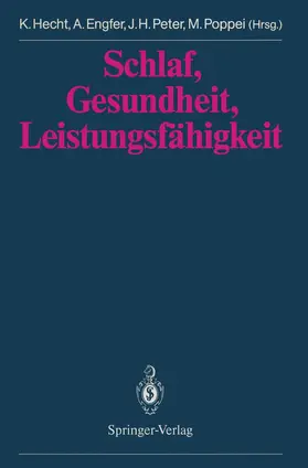 Hecht / Poppei / Engfer |  Schlaf, Gesundheit, Leistungsfähigkeit | Buch |  Sack Fachmedien