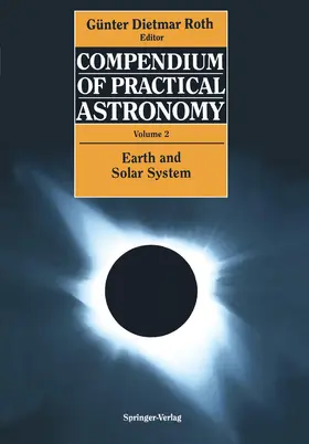 Heintz / Roth / Augensen |  Compendium of Practical Astronomy | Buch |  Sack Fachmedien