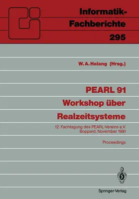 Halang |  PEARL 91 - Workshop über Realzeitsysteme | Buch |  Sack Fachmedien