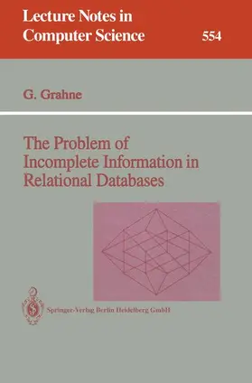 Grahne |  The Problem of Incomplete Information in Relational Databases | Buch |  Sack Fachmedien