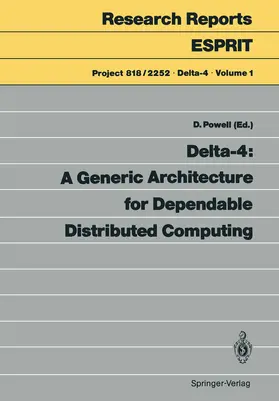 Powell | Delta-4: A Generic Architecture for Dependable Distributed Computing | Buch | 978-3-540-54985-7 | sack.de