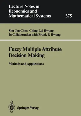 Chen / Hwang | Fuzzy Multiple Attribute Decision Making | Buch | 978-3-540-54998-7 | www.sack.de